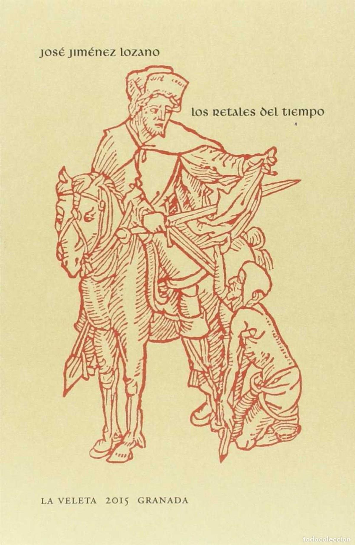 Libri: LOS RETALES DEL TIEMPO - Jim&eacute;nez Lozano, Jos&eacute;