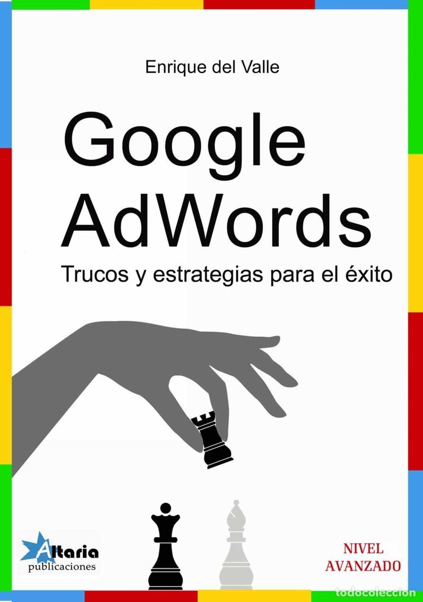 B&uuml;cher: GOOGLE ADWORDS - Del Valle, Enrique