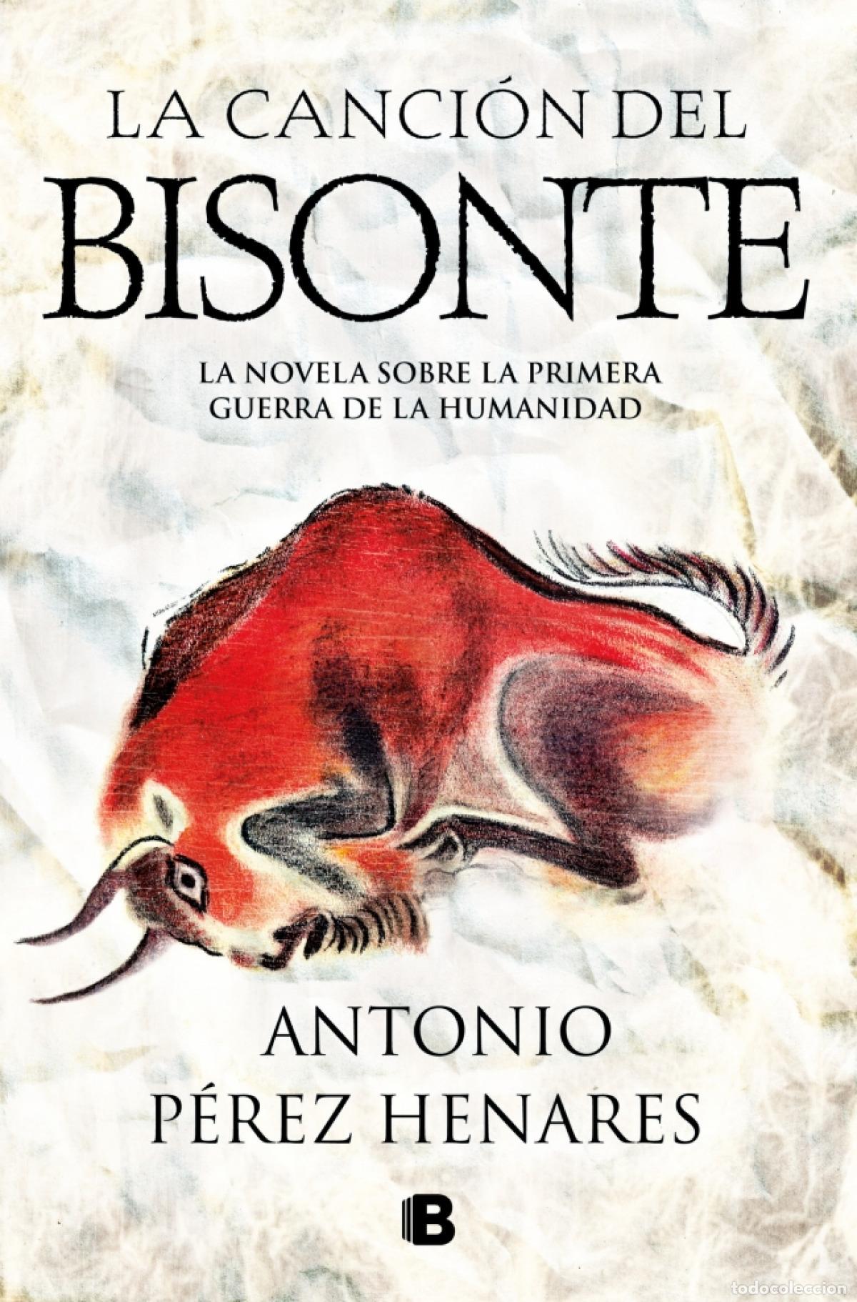 Libri: LA CANCI&Oacute;N DEL BISONTE - Antonio P&eacute;rez Henares