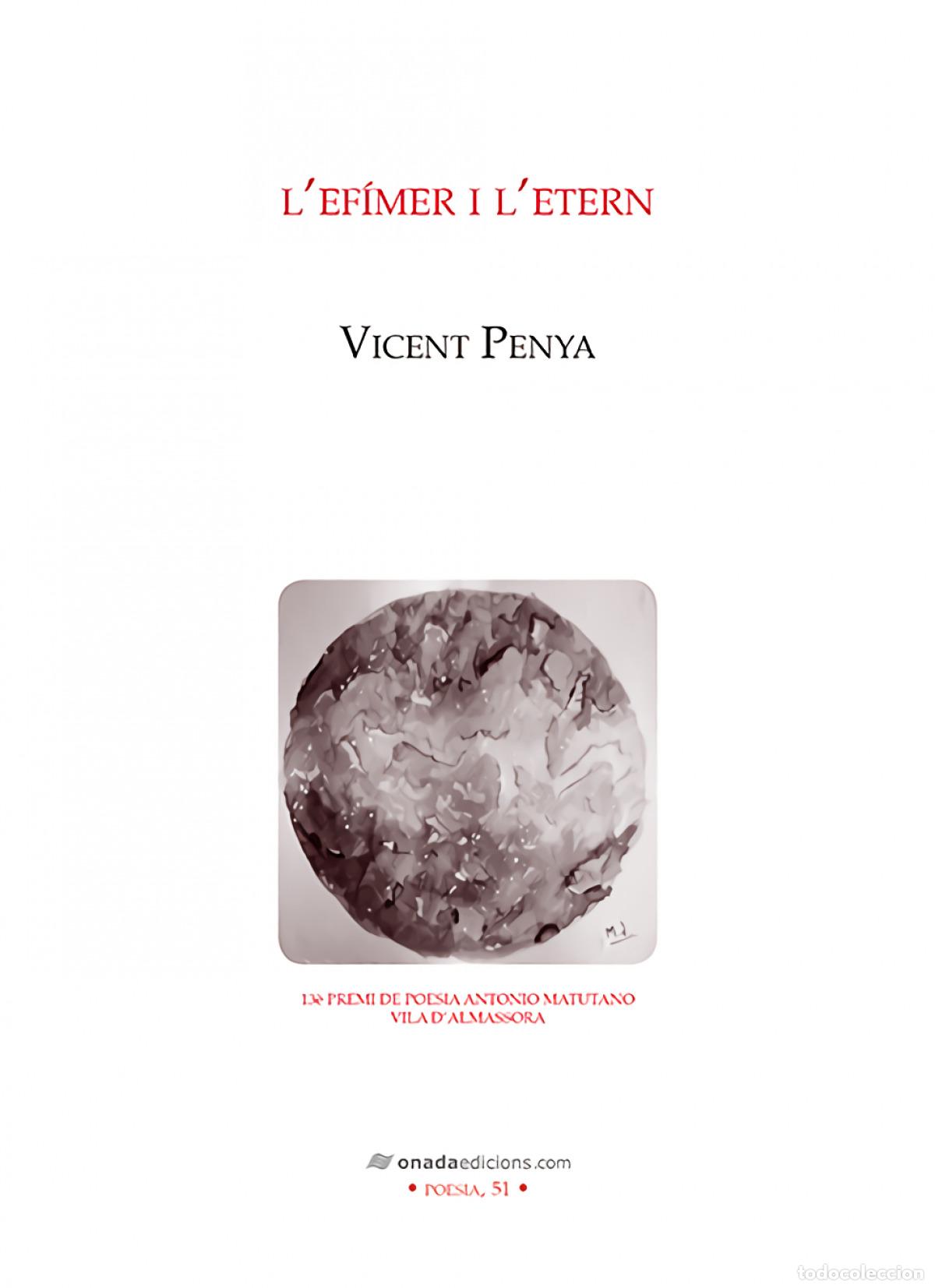 Libros: L?EF&Iacute;MER I L?ETERN - Penya i Calatayud, Vicent