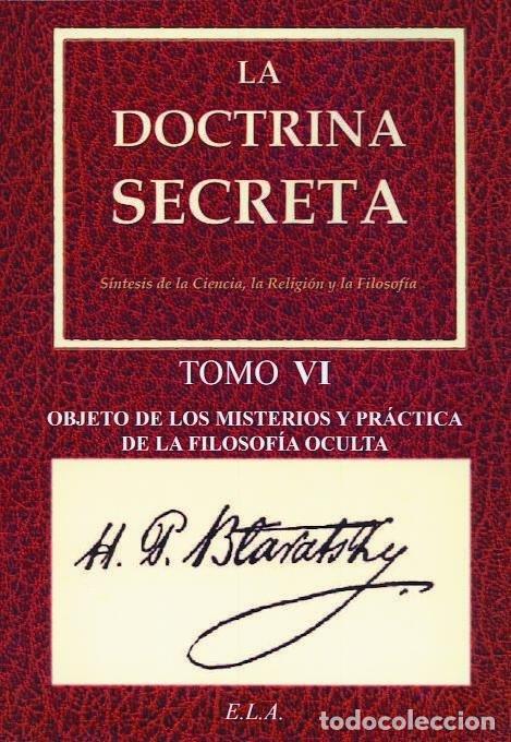 Libri: DOCTRINA SECRETA TOMO VI - OBJETO DE LOS MISTERIOS... - BLAVATSKY, HELENA PETROVNA