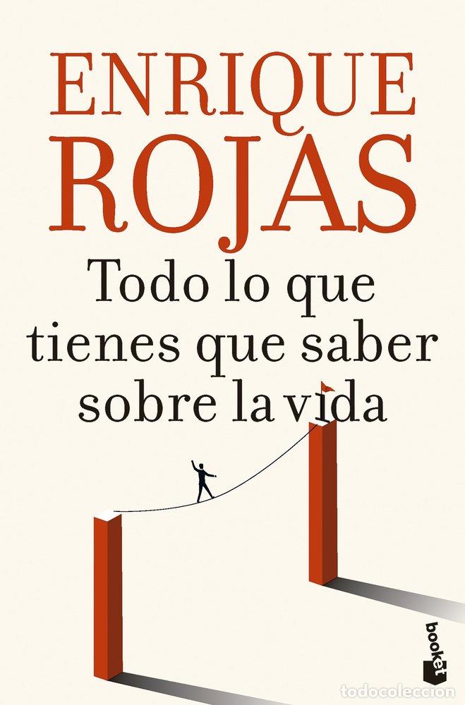Libri: TODO LO QUE TIENES QUE SABER SOBRE LA VIDA - ENRIQUE ROJAS