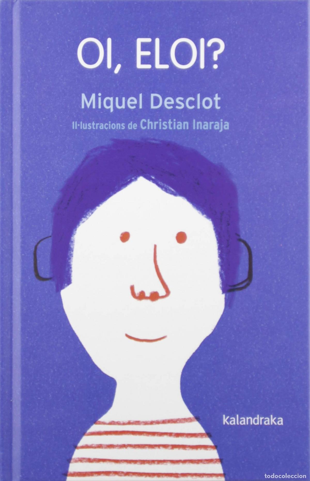 Libri: OI, ELOI? - Desclot, Miquel