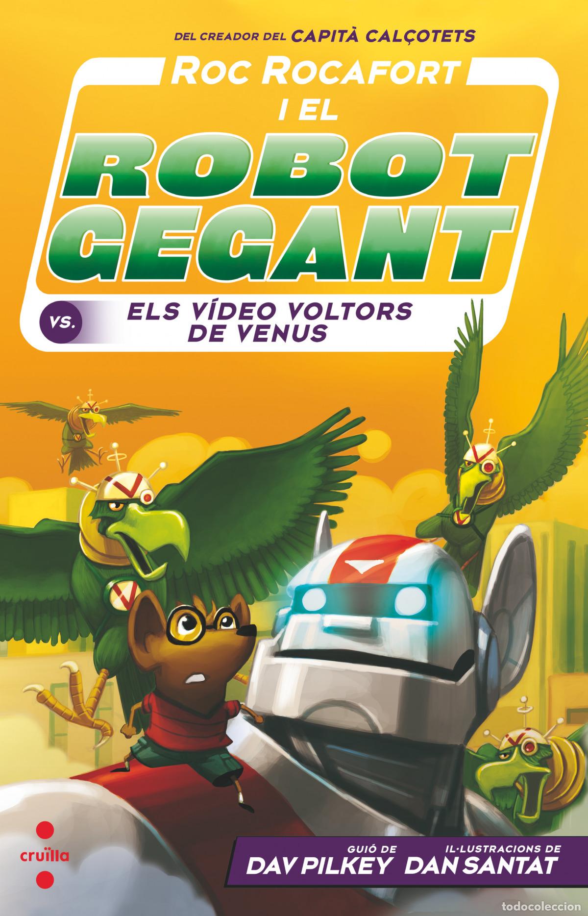 B&uuml;cher: ROC ROCAFORT I EL ROBOT GEGANT CONTRA ELS V&Iacute;DEO VOLTORS DE VENUS - Pilkey, Dav