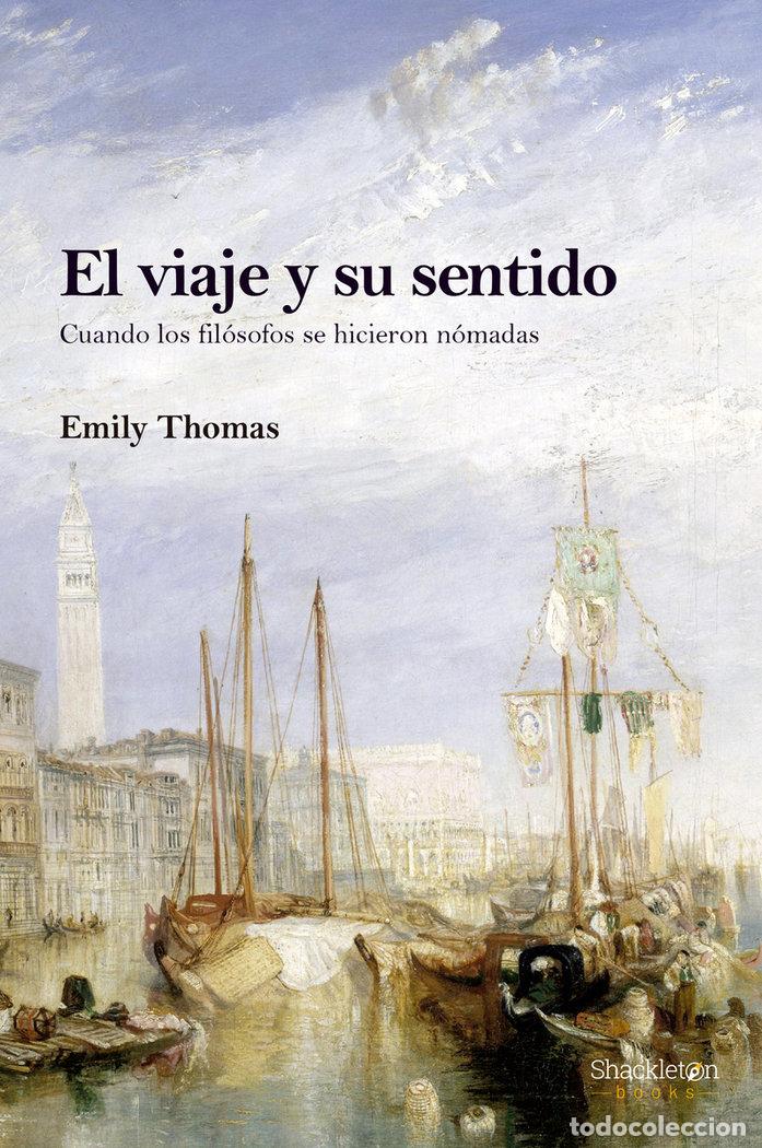 Libros: VIAJE Y SU SENTIDO,EL - THOMAS, EMILY