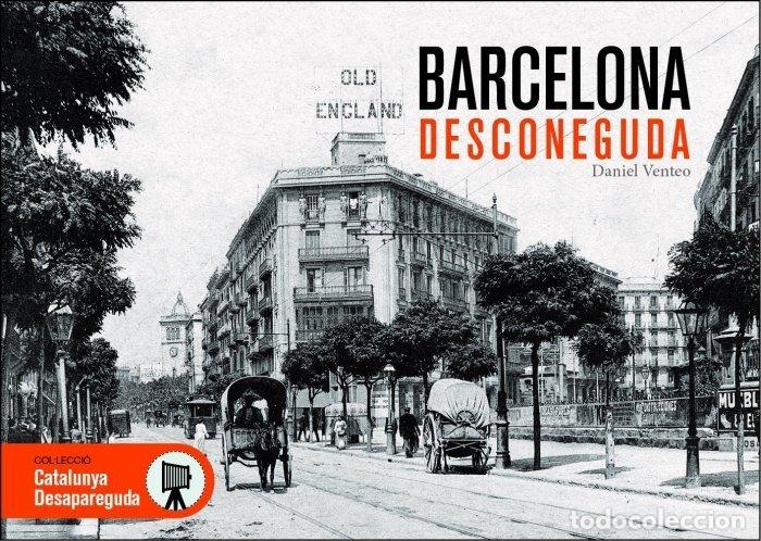 B&uuml;cher: BARCELONA DESCONEGUDA (3A EDICI&Oacute;) - Venteo, Daniel