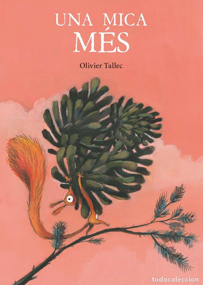 Libri: UNA MICA MES - TALLEC, OLIVIER