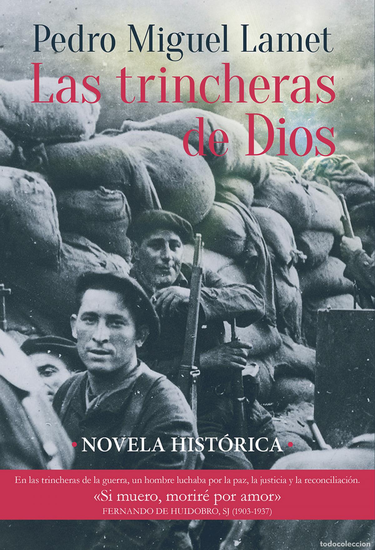 Libri: LAS TRINCHERAS DE DIOS - Pedro Miguel Lamet