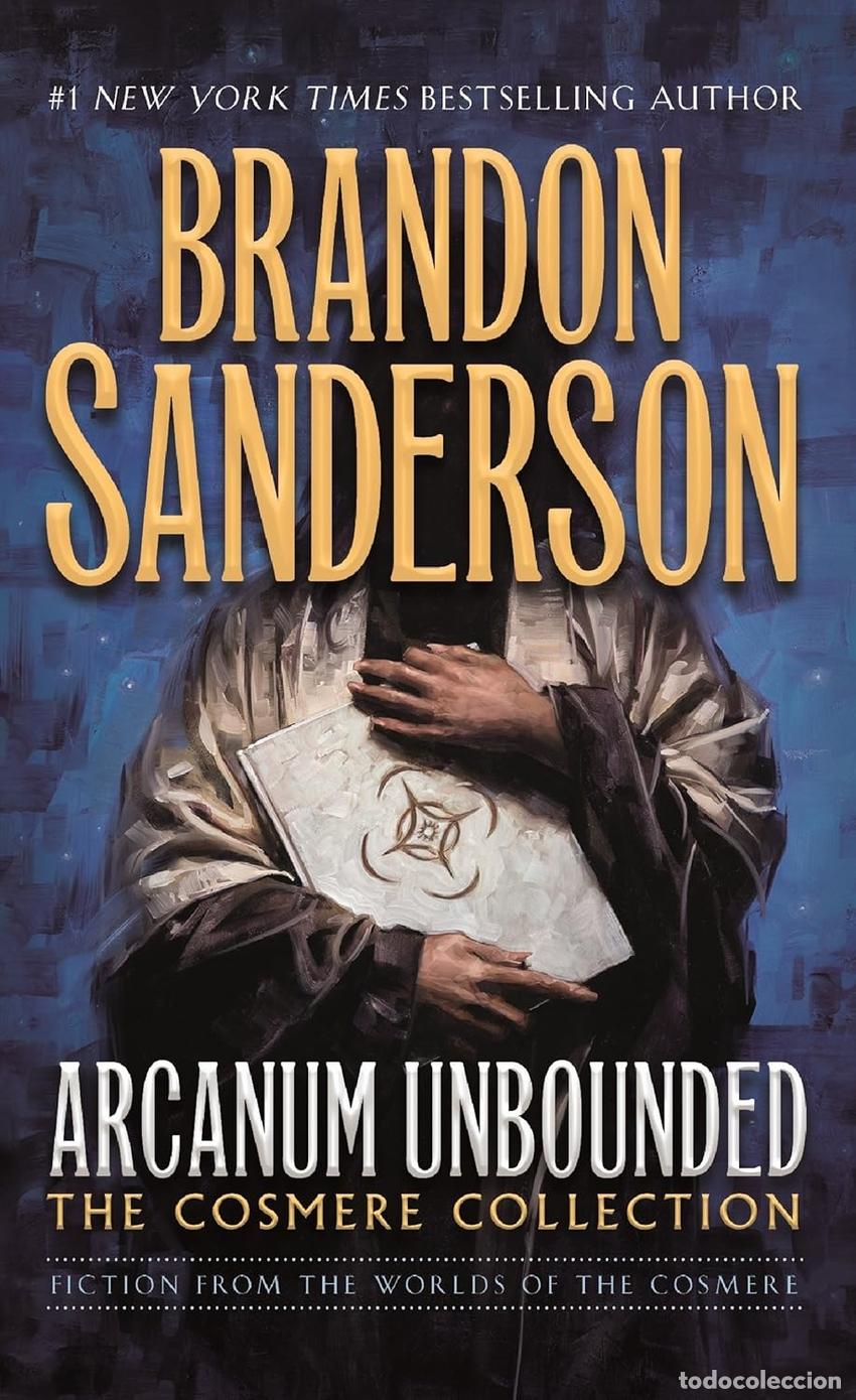 Libros: ARCANUM UNBOUNDED - Sanderson, Brandon
