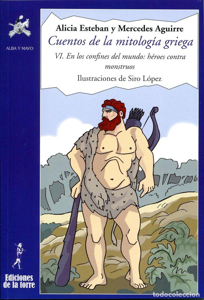 Libros: CUENTOS DE LA MITOLOGIA GRIEGA VI - AGUIRRE CASTRO, MERCEDES