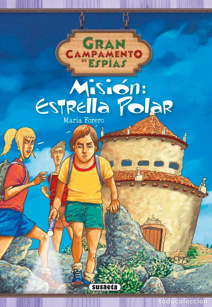 Libri: MISION ESTRELLA POLAR - FORERO CALDERON, MARIA