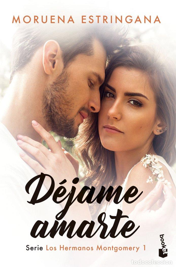 Libri: LOS HERMANOS MONTGOMERY 1 DEJAME AMARTE - ESTRINGANA, MORUENA