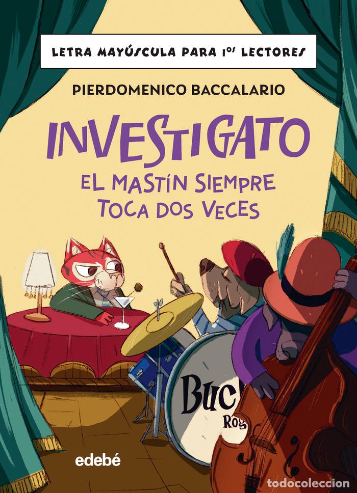 Libri: INVESTIGATO EL MASTIN SIEMPRE TOCA DOS VECES - BACCALARIO, PIERDOMENICO