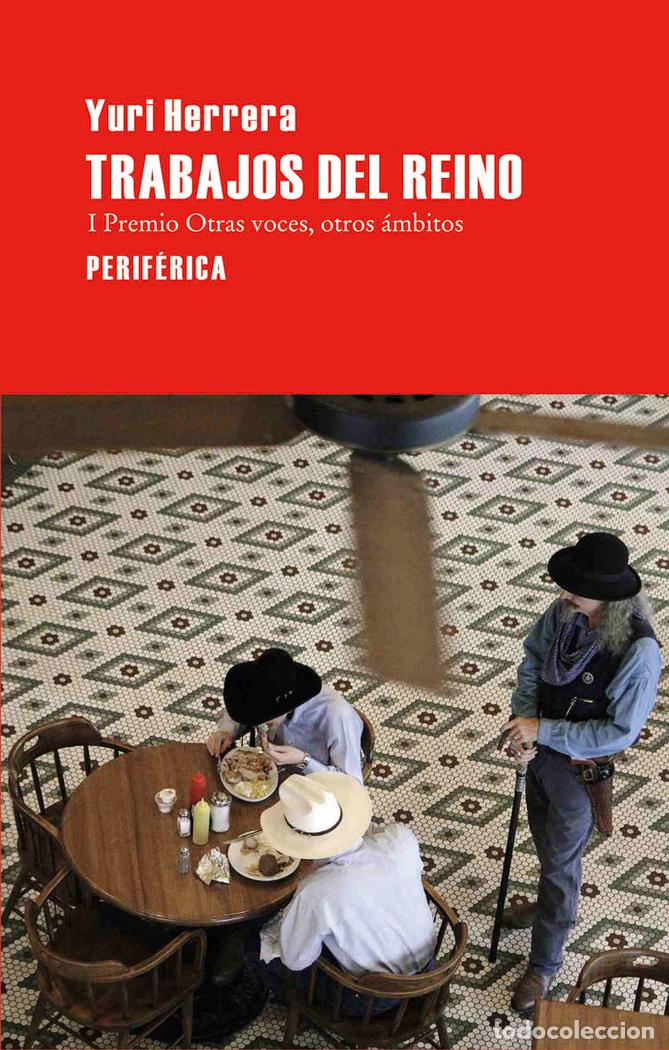 Libri: TRABAJOS DEL REINO NE - HERRERA, YURI