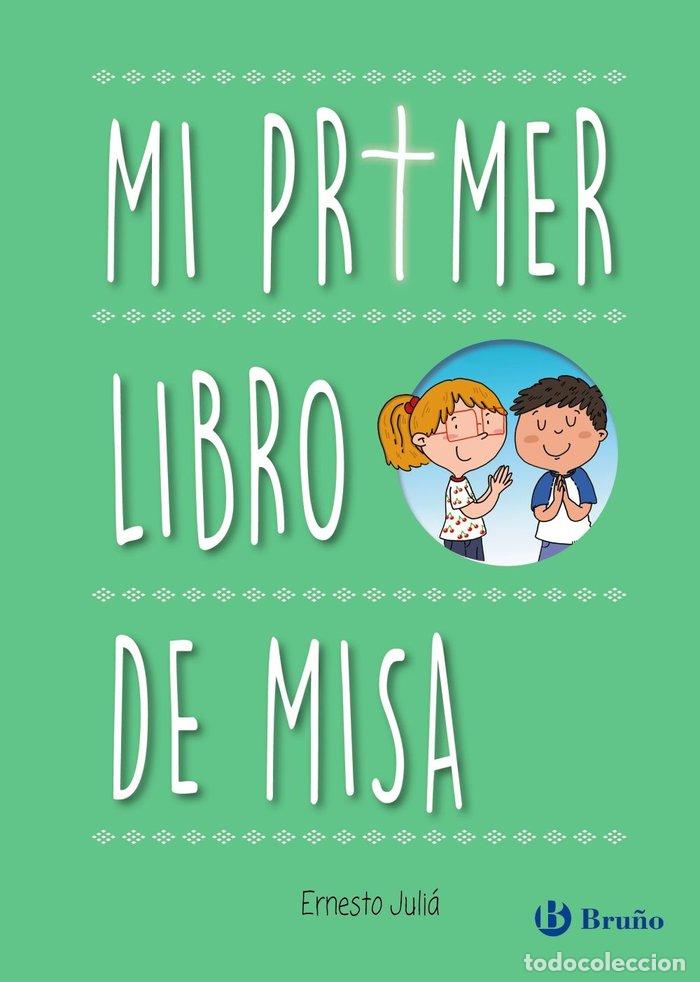 B&uuml;cher: MI PRIMER LIBRO DE MISA - JULIA, ERNESTO