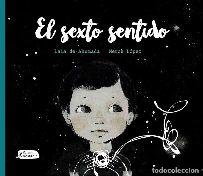 Libri: EL SEXTO SENTIDO - De Ahumada Batlle, Laia