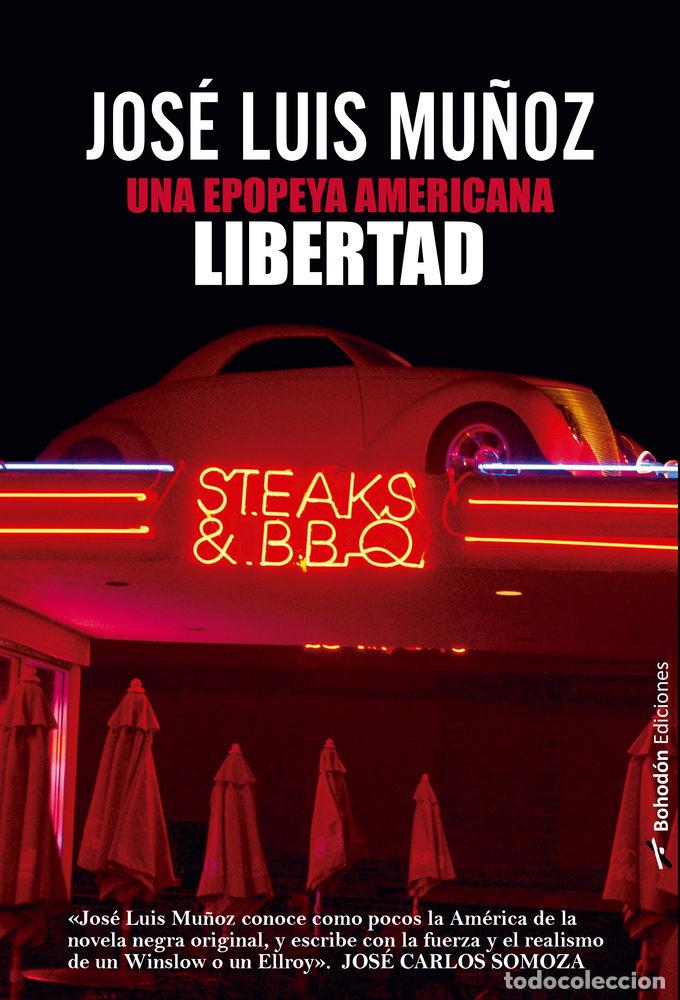 Libri: UNA EPOPEYA AMERICANA LIBERTAD - MU&Ntilde;OZ, JOSE LUIS