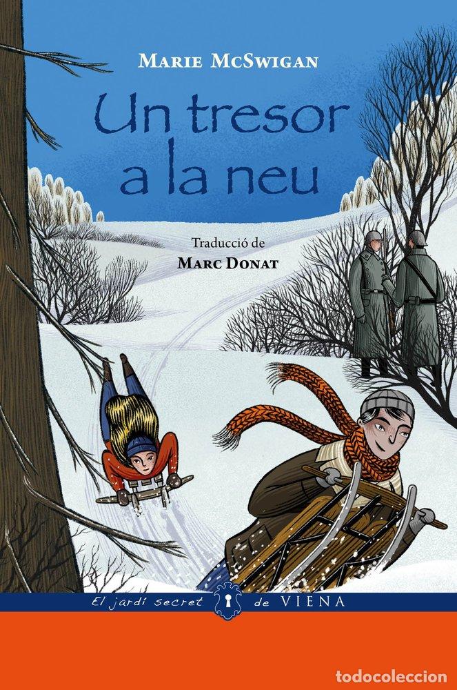 Libri: UN TRESOR A LA NEU - MCSWIGAN, MARIE