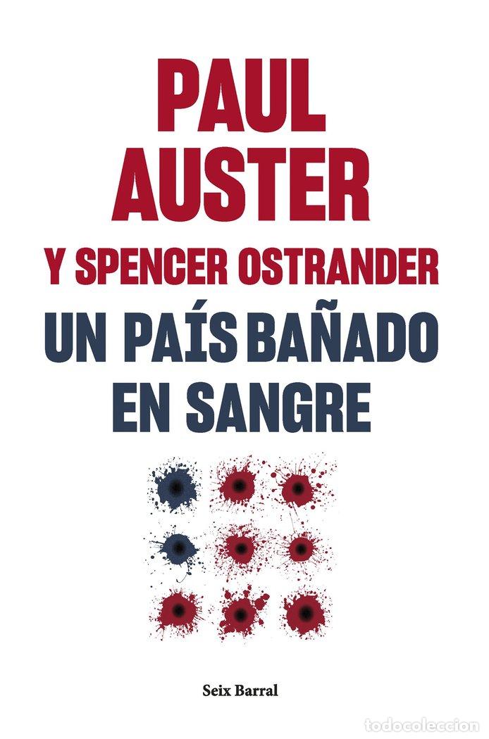 books: UN PA&Iacute;S BA&Ntilde;ADO EN SANGRE - Auster, Paul