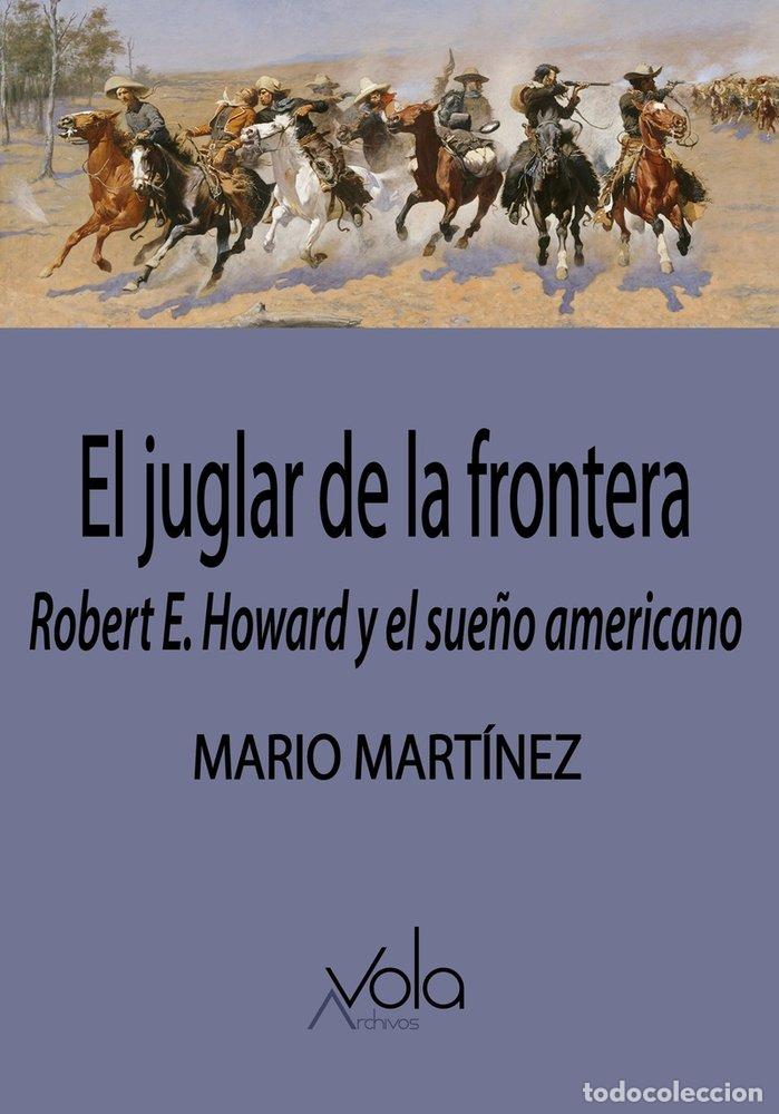 Libros: JUGLAR DE LA FRONTERA,EL - MARTINEZ, MARIO
