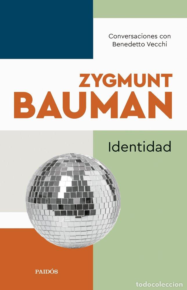 Libri: IDENTIDAD - ZYGMUNT BAUMAN