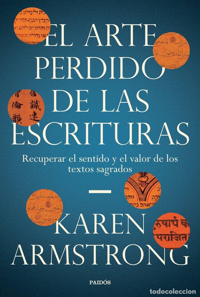 B&uuml;cher: EL ARTE PERDIDO DE LAS ESCRITURAS - ARMSTRONG, KAREN