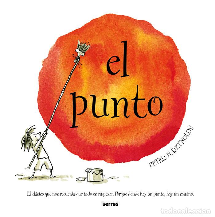 B&uuml;cher: EL PUNTO - PETER H REYNOLDS