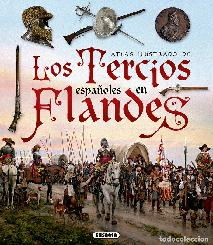 B&uuml;cher: LOS TERCIOS ESPA&Ntilde;OLES EN FLANDES - Espanol/Castellano