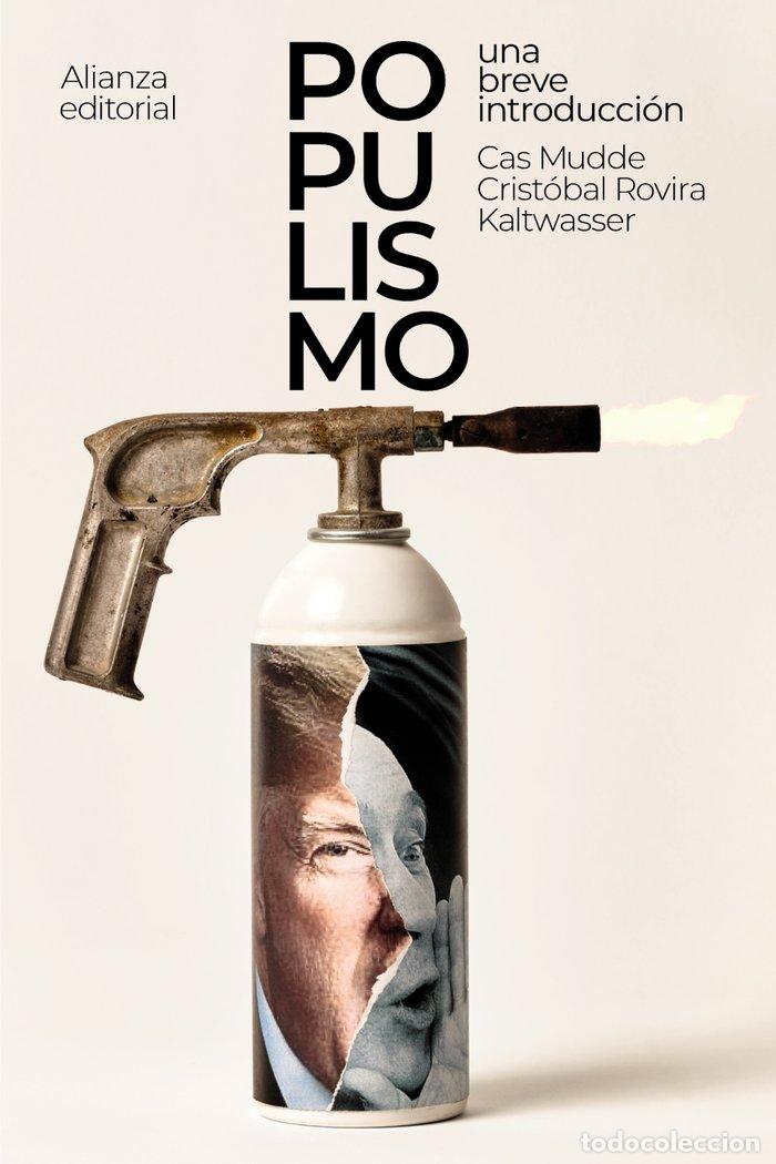 Libros: POPULISMO: UNA BREVE INTRODUCCION - MUDDE, CAS