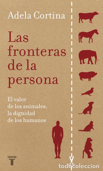 Libri: FRONTERAS DE LA PERSONA,LAS - CORTINA, ADELA