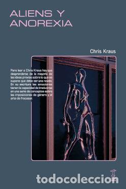 B&uuml;cher: ALIENS Y ANOREXIA - KRAUS, CHRIS