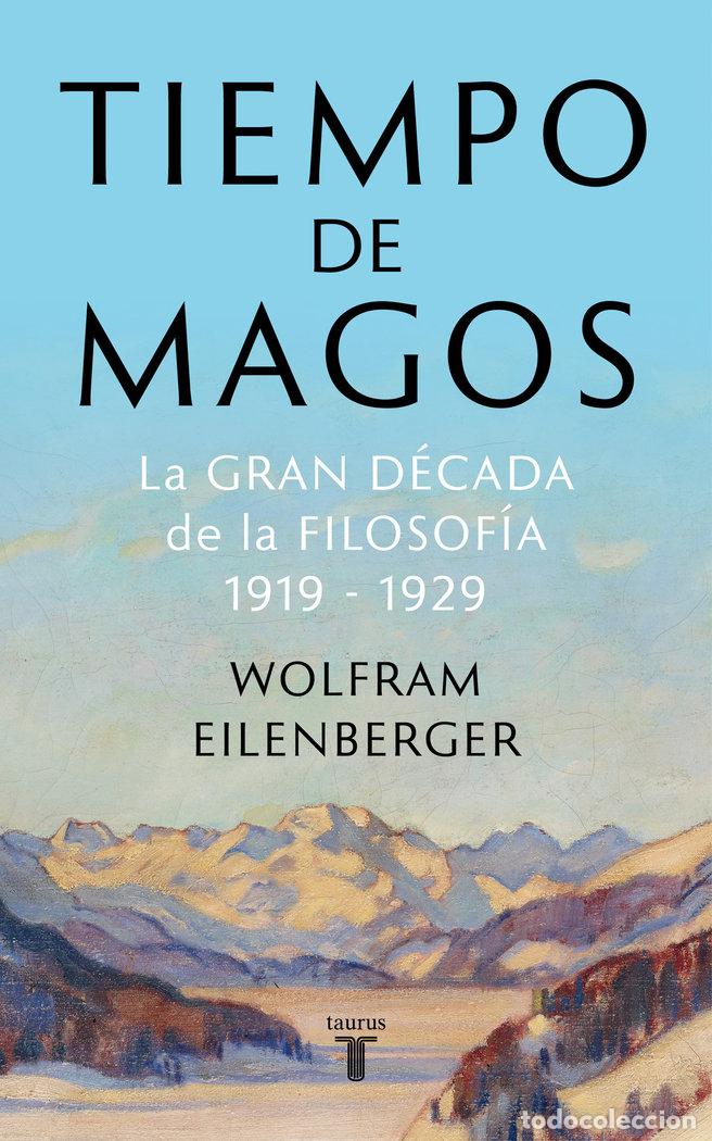 Libros: TIEMPO DE MAGOS - EILENBERGER, WOLFRAM