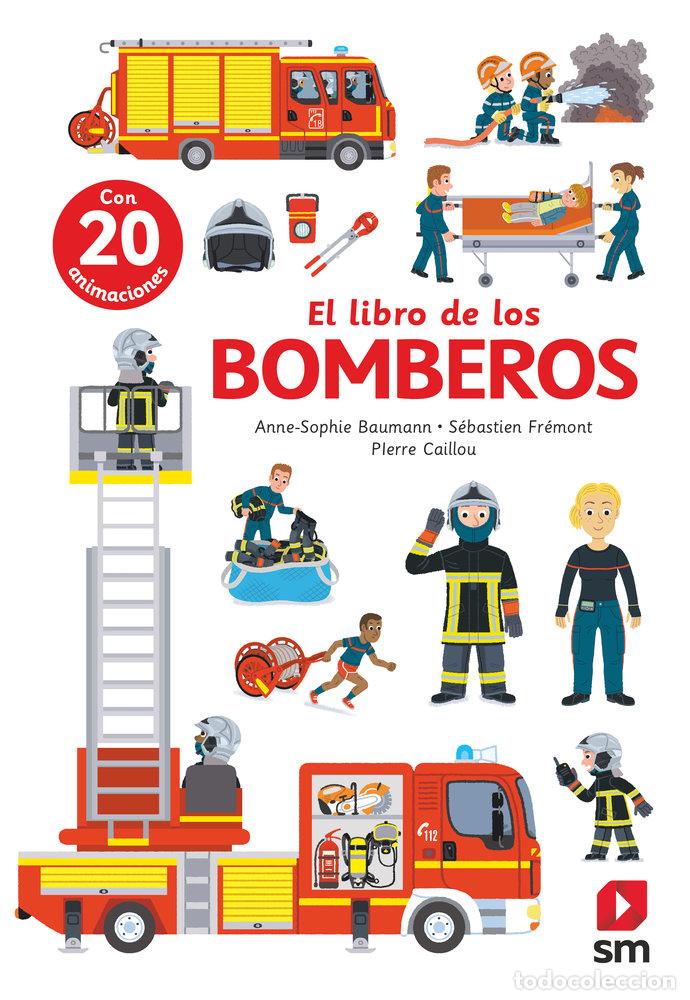 Libros: EL LIBRO DE LOS BOMBEROS - BAUMANN, ANNE-SOPHIE