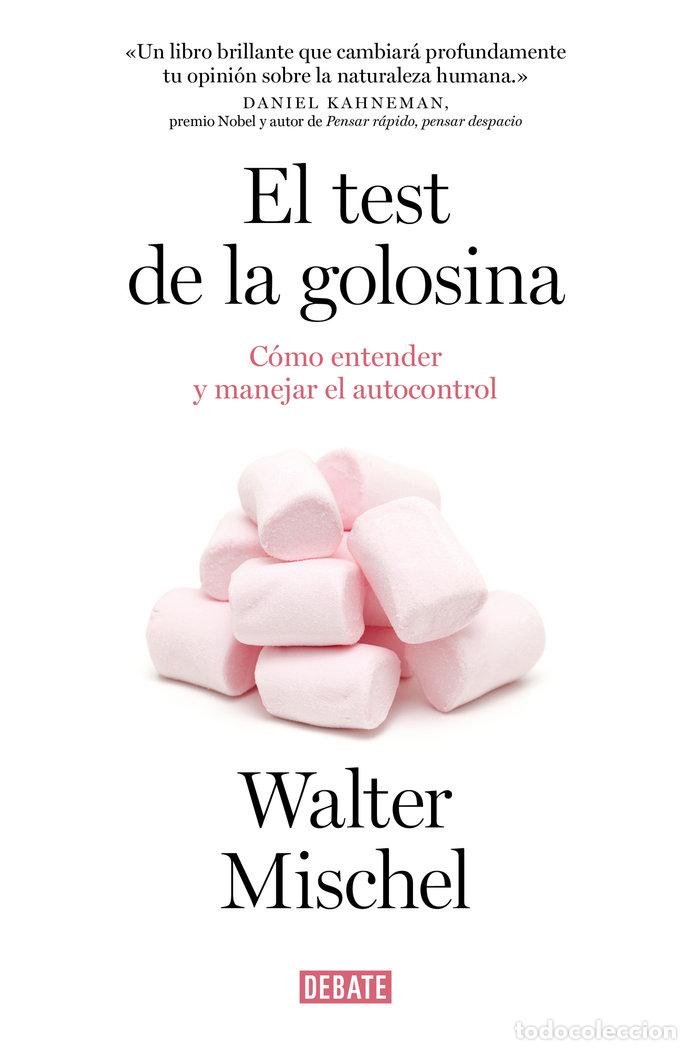 Libri: EL TEST DE LA GOLOSINA - MISCHEL, WALTER