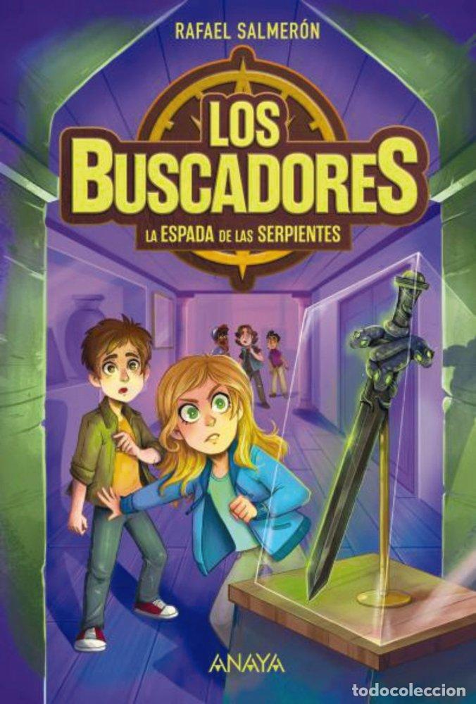 Libri: LOS BUSCADORES 2. LA ESPADA DE LAS SERPIENTES - Rafael Salmer&oacute;n L&oacute;pez