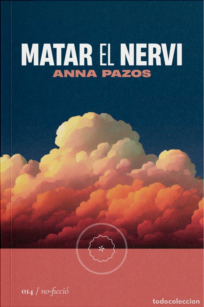 B&uuml;cher: MATAR EL NERVI - PAZOS, ANNA