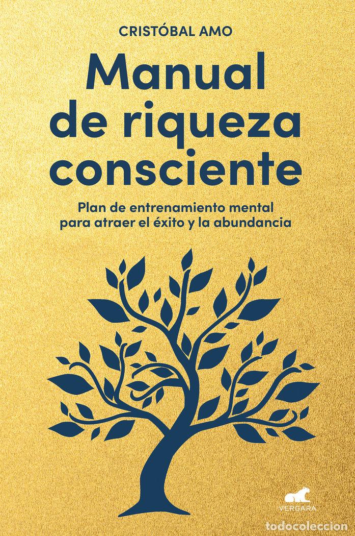 Libros: MANUAL DE RIQUEZA CONSCIENTE - Amo, Crist&oacute;bal