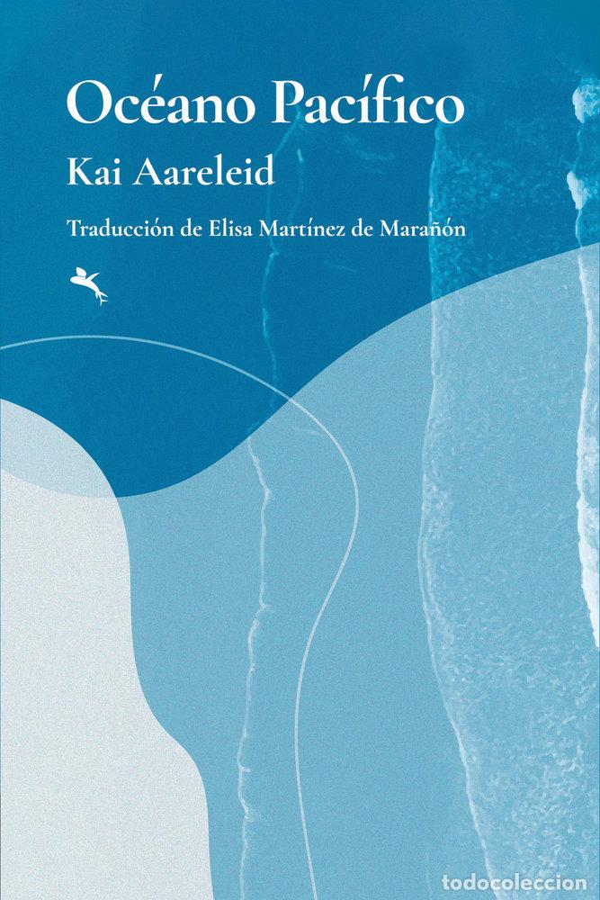 B&uuml;cher: OC&Eacute;ANO PAC&Iacute;FICO - Kai Aareleid