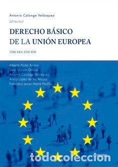 Libros: DERECHO BASICO DE LA UNION EUROPEA 2026 - CALONGE VELAZQUEZ, ANTONIO