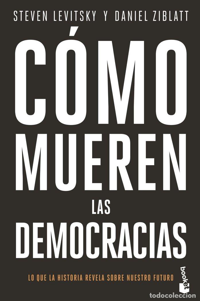 books: C&Oacute;MO MUEREN LAS DEMOCRACIAS - Levitsky, Steven