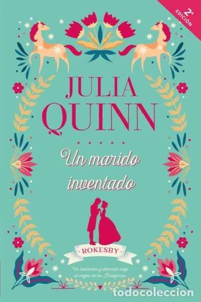Libri: UN MARIDO INVENTADO - QUINN, JULIA