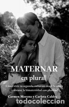 B&uuml;cher: MATERNAR EN PLURAL - CASMEN MORENO