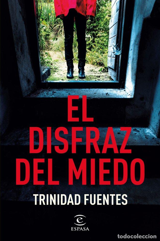 Libri: EL DISFRAZ DEL MIEDO - TRINIDAD FUENTES