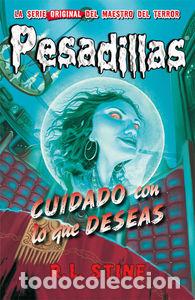 Libri: CUIDADO CON LO QUE DESEAS - Stine, R L