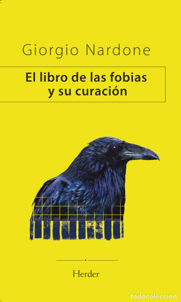B&uuml;cher: EL LIBRO DE LAS FOBIAS Y SU CURACION - NARDONE, GIORGIO