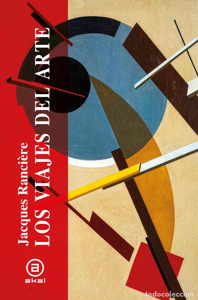 Libros: LOS VIAJES DEL ARTE - RANCIERE, JACQUES