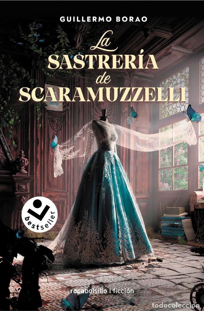 Libros: LA SASTRER&Iacute;A SCARAMUZZELLI - Borao, Guillermo