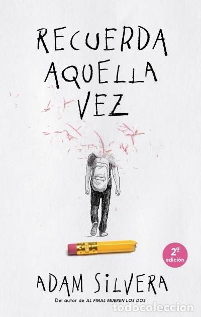 Libros: RECUERDA AQUELLA VEZ - Silvera, Adam - Foto 1