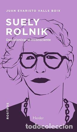 Libri: SUELY ROLNIK - VALLS BOIX, JUAN EVARISTO