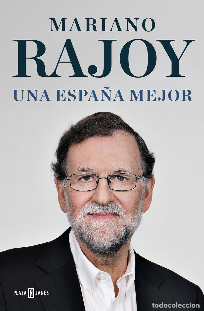 B&uuml;cher: UNA ESPA&Ntilde;A MEJOR - RAJOY, MARIANO